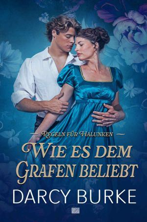 [Regeln für Halunken 04] • Wie es dem Grafen beliebt